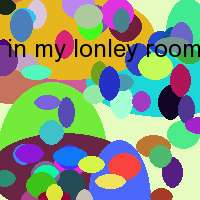 in my lonley room